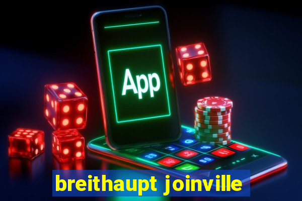 breithaupt joinville